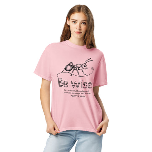 Be Wise Christian Bible Verse T-Shirt
